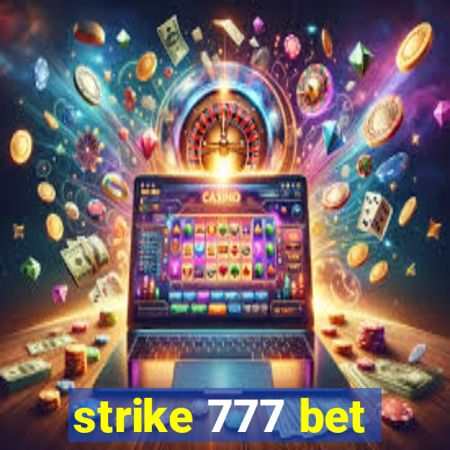 strike 777 bet